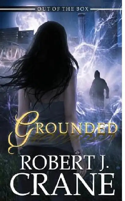 Grounded by Crane, Robert J.