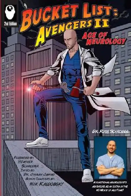 Bucket List: Avengers 2!: Age of Neurology by Russ Schroder