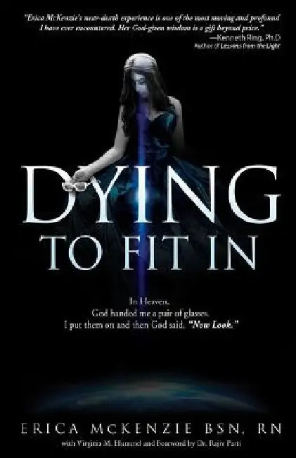 Dying to Fit In by Erica McKenzie Bsn Rn