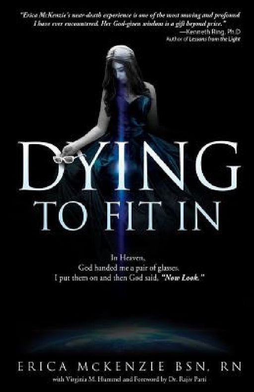 Dying to Fit In by Erica McKenzie Bsn Rn