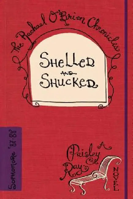 Shelled and Shucked by Paisley Ray