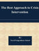 The Best Approach to Crisis Intervention by Naval Postgraduate School