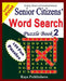 Senior Citizens' word search puzzle book 2 by Rays Publishers
