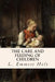 The Care and Feeding of Children by L. Emmett Holt