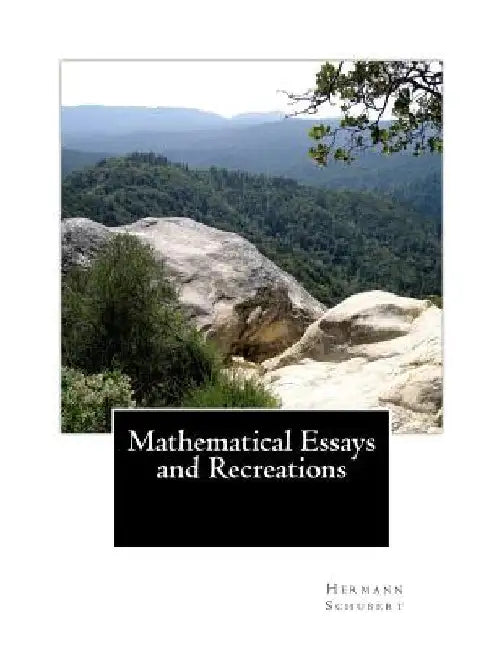 Mathematical Essays and Recreations by Hermann Schubert