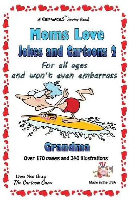 Moms Love Jokes & Cartoons 2: In Black & White by Desi Northup