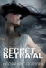 Secret of Betrayal: Book Two of The Destroyer Trilogy by Delsheree Gladden