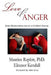 Love & Anger: Good Relationships Are on a Collision Course by Eleanor Kendall