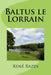 Baltus le Lorrain by Ballin, Bernadette