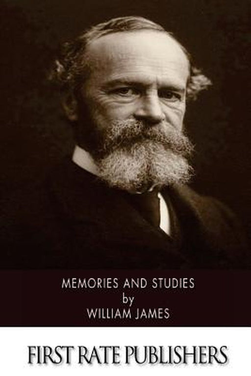 Memories and Studies by William James
