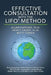 Effective Consultation With The LIFO(R) Method by Gerrit Knodt Ph. D.
