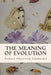 The Meaning of Evolution by Samuel Christian Schmucker