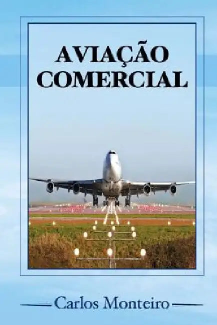 Aviação Comercial by Monteiro, Carlos