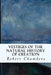 Vestiges of the Natural History of Creation by Robert Chambers