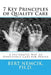 7 Key Principles of Quality Care by Bert Nemcik Ph. D.