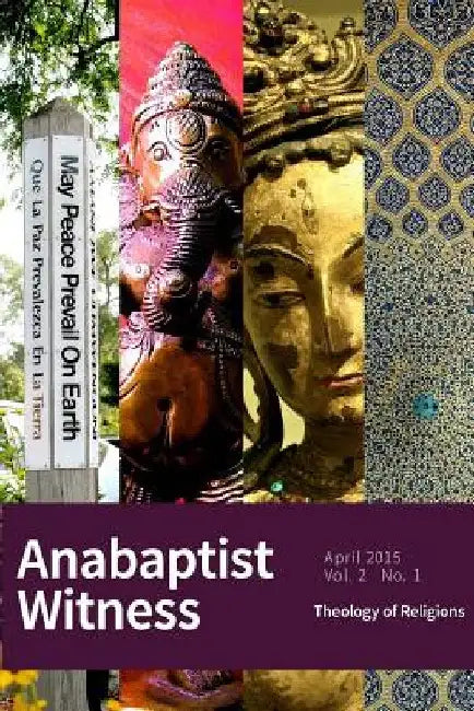 Anabaptist Witness: 2.1 by Jamie Pitts