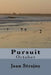 Pursuit by Joan Strojny