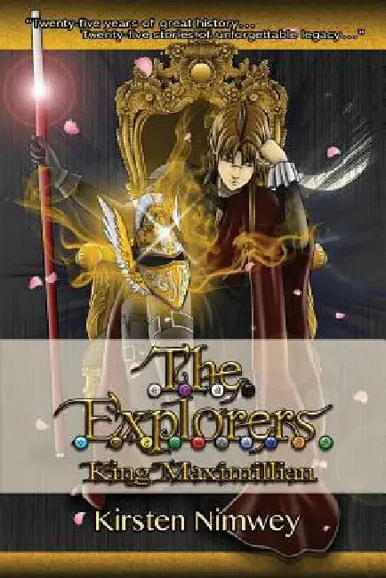 The Explorers: King Maximillian (Tagalog Edition) by Nimwey, Kirsten