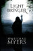 Light Bringer by Marshal Myers