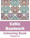 Celtic Knotwork Coloring Book (Volume 2) by H R Wallace Publishing