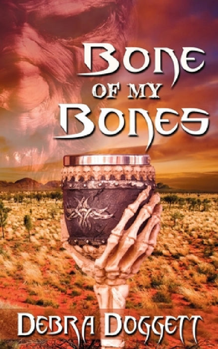 Bone of My Bones by Debra Doggett