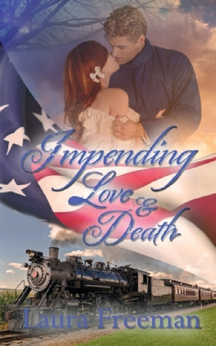 Impending Love and Death by Laura Freeman