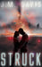 Struck by J. M. Davis