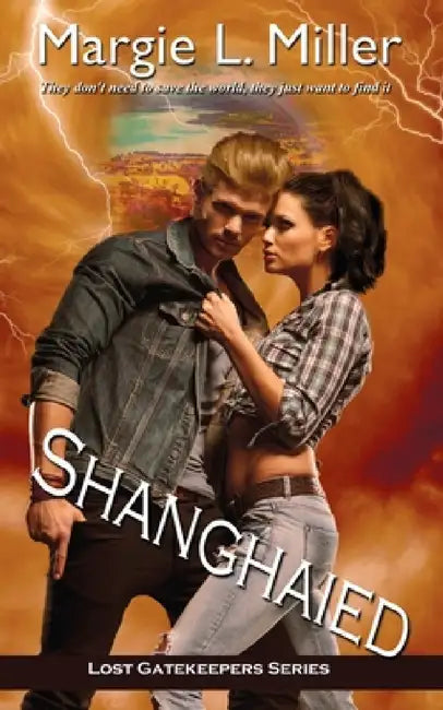 Shanghaied by Margie L. Miller