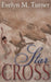 The Star and the Cross by Evelyn M. Turner