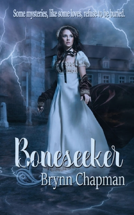 Boneseeker by Brynn Chapman