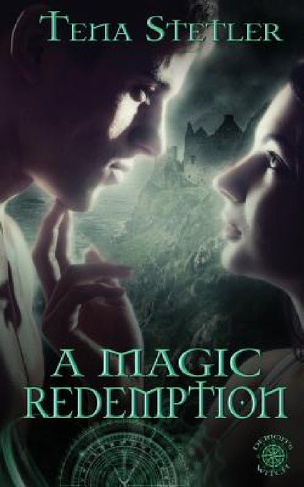 A Magic Redemption by Tena Stetler