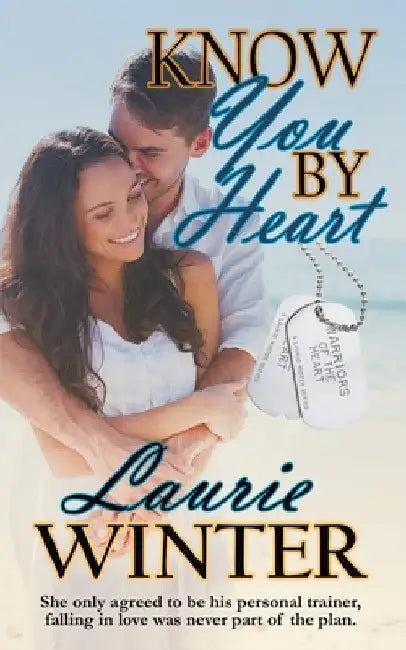 Know You By Heart by Laurie Winter