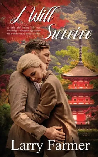 I Will Survive by Larry Farmer