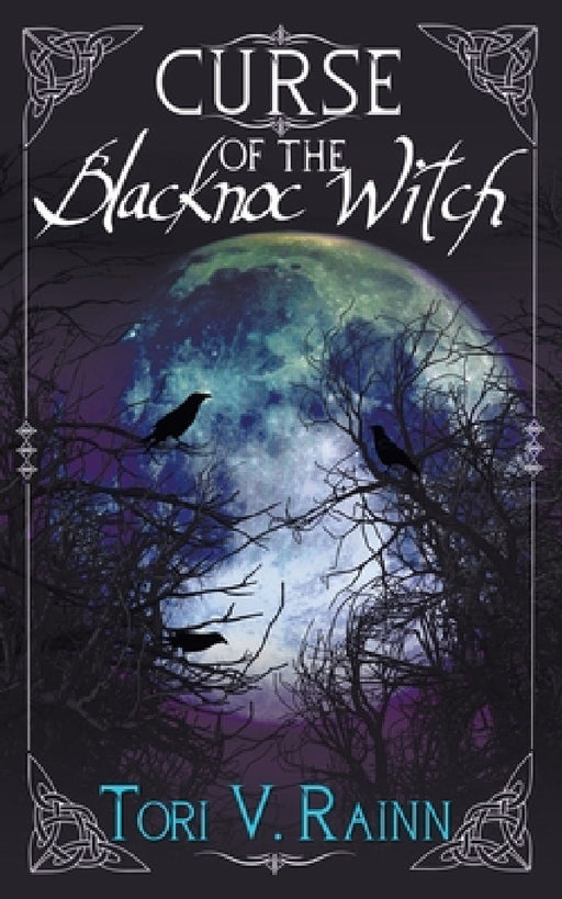 Curse of the Blacknoc Witch by Tori V. Rainn