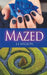 Mazed by J. L. Wilson