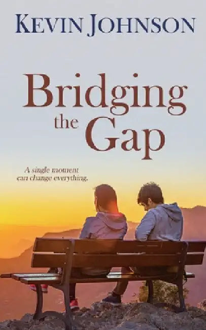 Bridging the Gap by Kevin Johnson