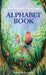 The Whacky Woodland Alphabet Book by Joey Strain