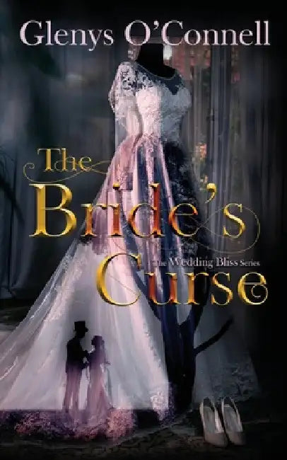 The Bride's Curse by Glenys O'Connell