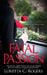 Fatal Passion by Loretta C Rogers