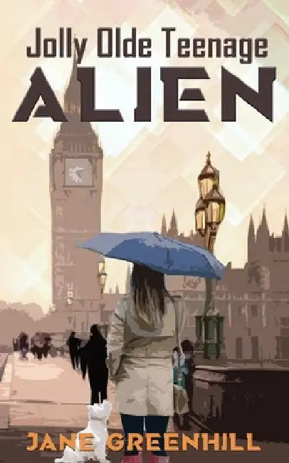 Jolly Olde Teenage ALIEN by Jane Greenhill