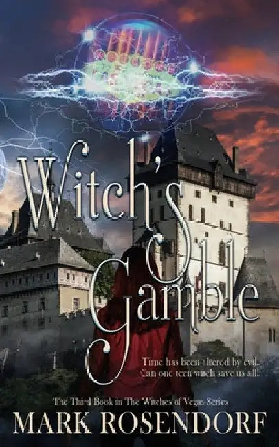 Witch's Gamble by Mark Rosendorf