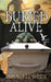 Buried Alive by Donnette Smith