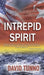 Intrepid Spirit by David Tunno