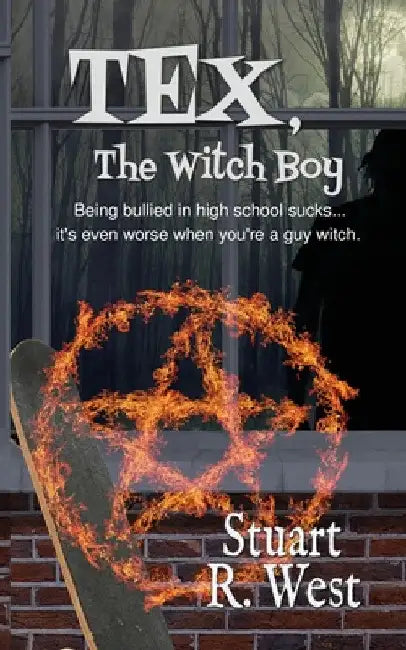 Tex, the Witch Boy by Stuart R. West