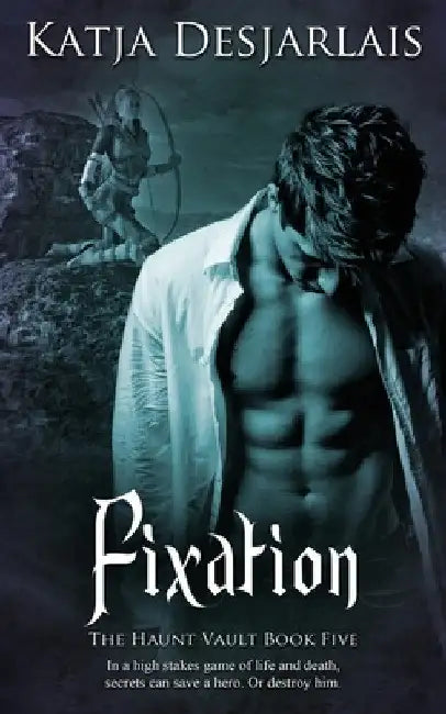 Fixation by Katja Desjarlais