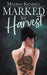 Marked for Harvest by Melissa Kendall