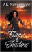 Flame & Shadow by Nevermore, Ak