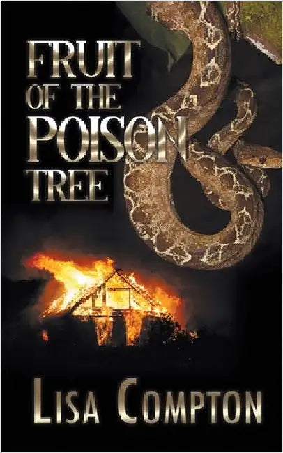 Fruit of the Poison Tree by Compton, Lisa