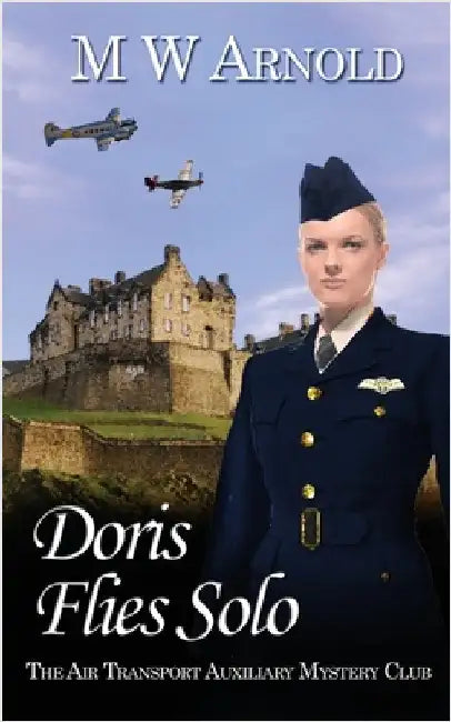 Doris Flies Solo by Arnold, M. W.