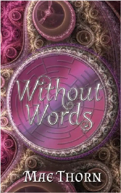 Without Words by Thorn, Mae